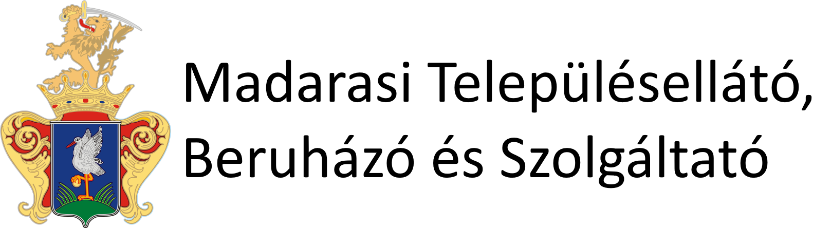 Madarasi Településellátó, Beruházó és Szolgáltató